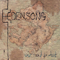 Edensong | Our Road To Dust | CD
