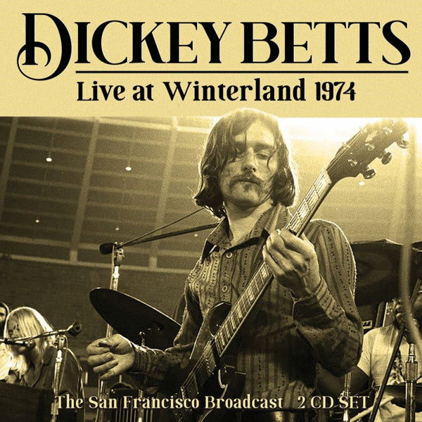 Dickey Betts | Live At Winterland 1974 (2cd) | 2CD