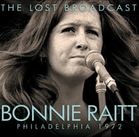 Bonnie Raitt | The Lost Broadcast | CD