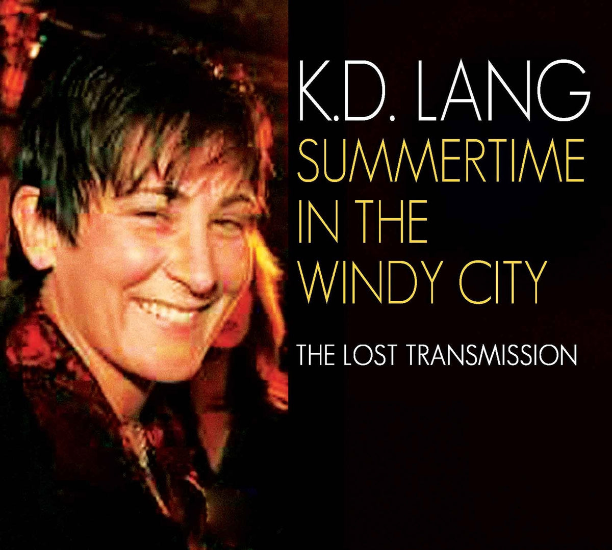 K.D. Lang | Summertime In The Windy City | CD