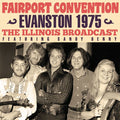 Fairport Convention | Evanston 1975 | CD