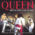 Queen | Under The Covers & Over The Moon | CD