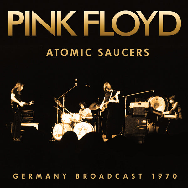 Pink Floyd | Atomic Saucers | CD