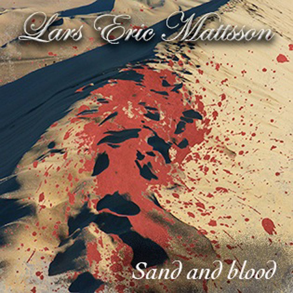 Lars Eric Mattsson | Sand And Blood | CD