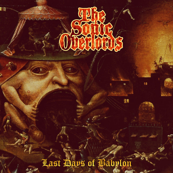 The Sonic Overlords | Last Days Of Babylon | CD