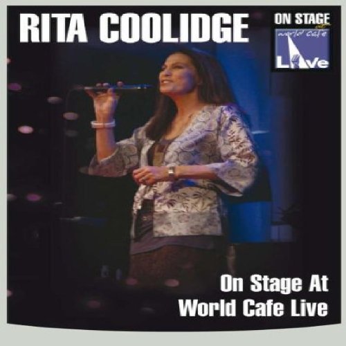 Rita Coolidge | On Stage at World Café Live | DVD