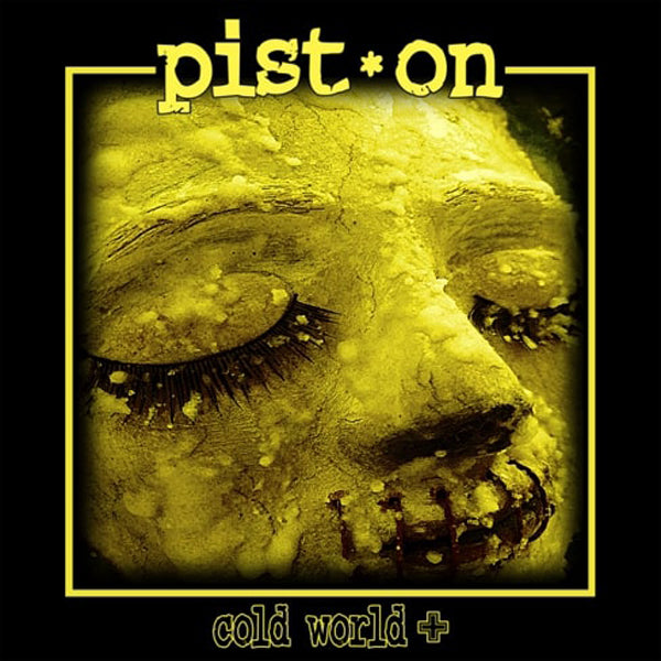 Pist.On | Cold World + | CD