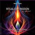 Byron Metcalf & Ari Urban | Rituals Of Passion With Hemi Sync@ | CD