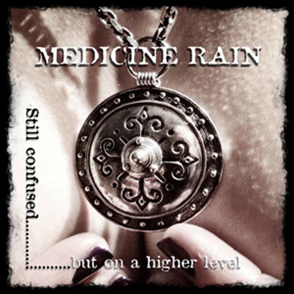 Medicine Rain | Still Confused But On A Higher Level | CD
