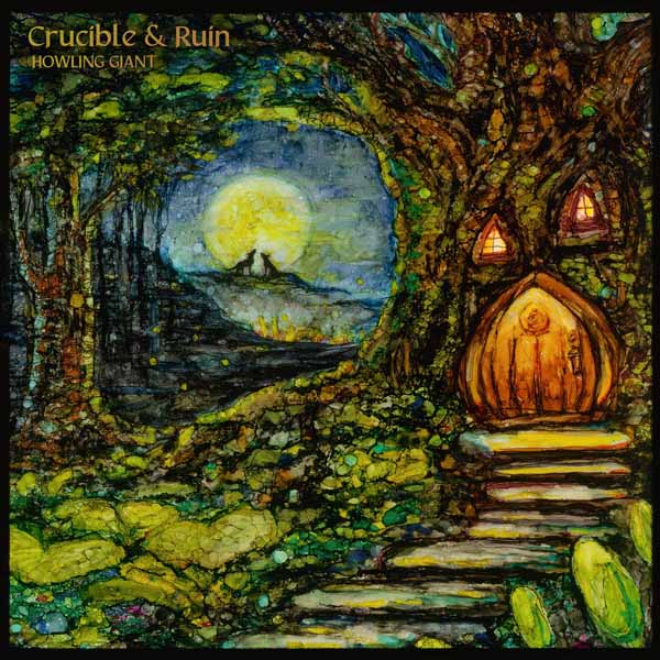 Howling Giant | Crucible & Ruin | CD