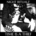 Night Ritualz | Time Is A Thief | LP