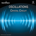 Hemi-Sync | Oscillations: Crystal Circuit | CD