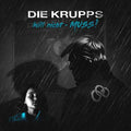 Die Krupps | Will Nicht - Muss! / On Collision Course | LP