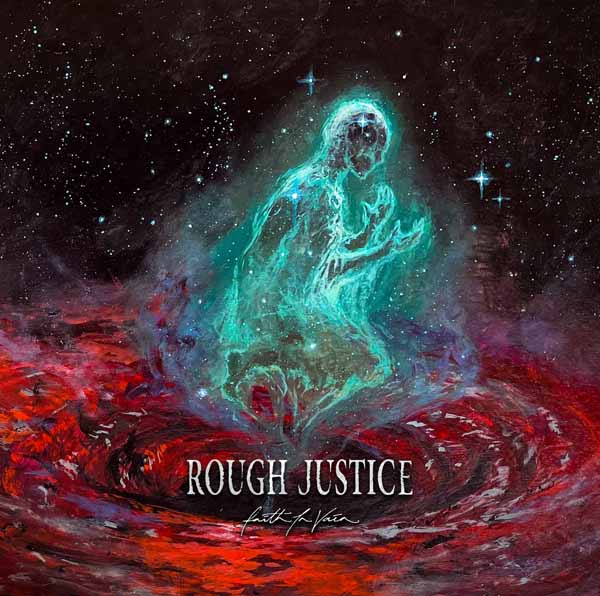 Rough Justice | Faith In Vain | CD