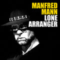 Manfred Mann | Lone Arranger | CD
