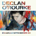 Declan O’rourke | Kyabram With Kisses Xx (Rsd 2025) | LP