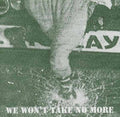 Conflict | We Won't Take No More | CD