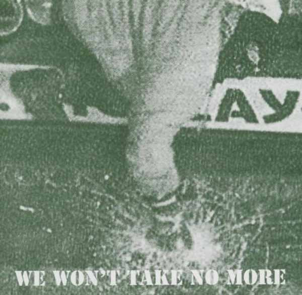 Conflict | We Won't Take No More | CD