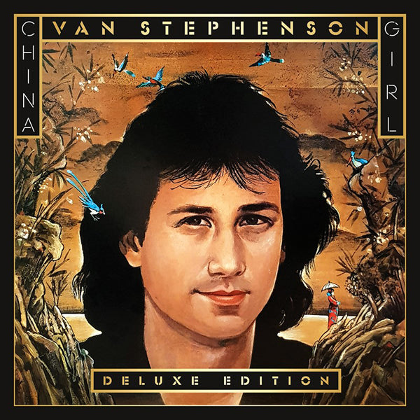 Van Stephenson | China Girl (Deluxe Edition) | 2CD