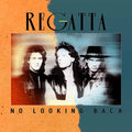 Regatta | No Looking Back | CD