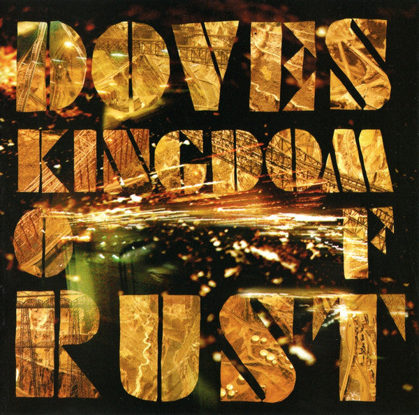Doves | Kingdom of Rust | CD