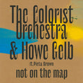 The Colorist Orchestra & Howe Gelb | Not On The Map | CD