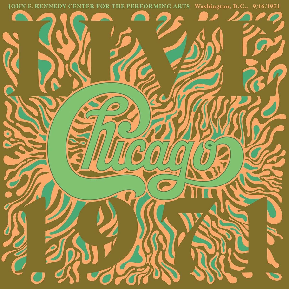 Chicago | Chicago At The John F. Kennedy Center For The Performing Arts / Washington D.C. (9/16/71) | CD
