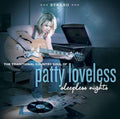 Patty Loveless | Sleepless Nights: The Traditional Country Soul Of Patty Loveless | LP