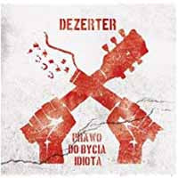 Dezerter | Prawo Do Bycia Idiota | CD