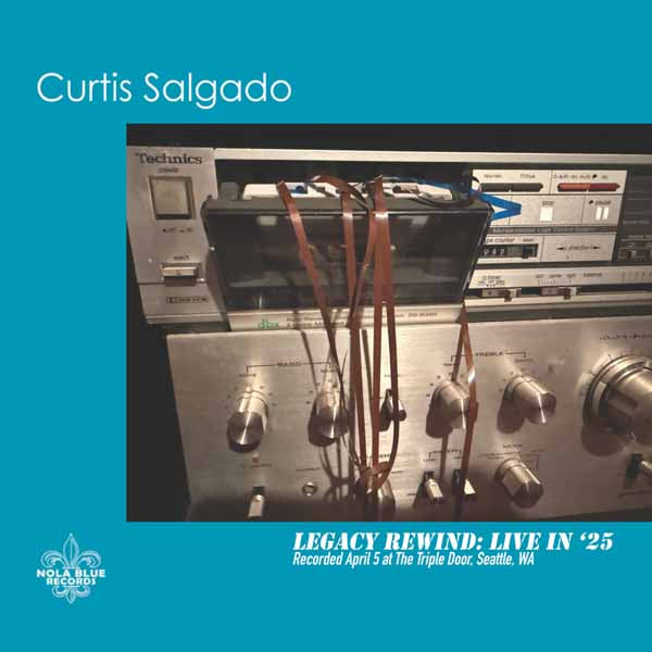 Curtis Salgado | Legacy Rewind: Live In '25 | CD