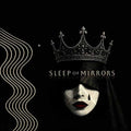 Sleep Of Mirrors | Crown | CD