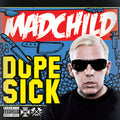 Madchild | Dope Sick | LP