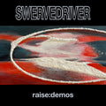 Swervedriver | Raise:Demos | CD