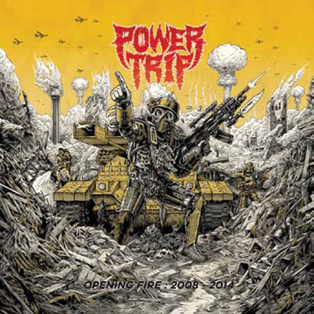 Power Trip | Opening Fire: 2008-2014 | CD