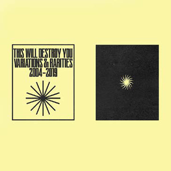 This Will Destroy You | Variations & Rarities: 2004-2019 Vol. I | LP