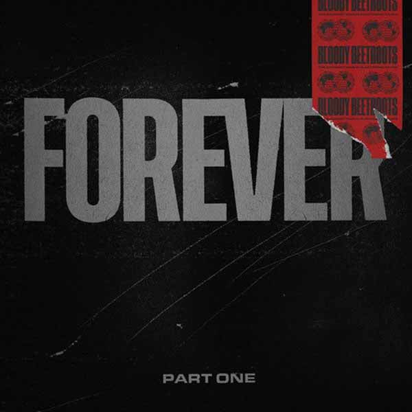 Bloody Beetroots | Forever Part. 1 | CD