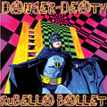 Rubella Ballet | Danger Of Death | LP