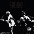 Neil Young & The Santa Monica Flyers | Goodbye Waterface (2lp) | 2LP