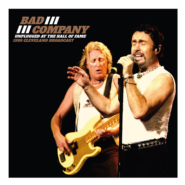 Bad Company | Unplugged At The Hall Of Fame (2lp) | 2LP