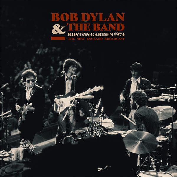Bob Dylan & The Band | Boston Garden 1974 (2lp) | 2LP