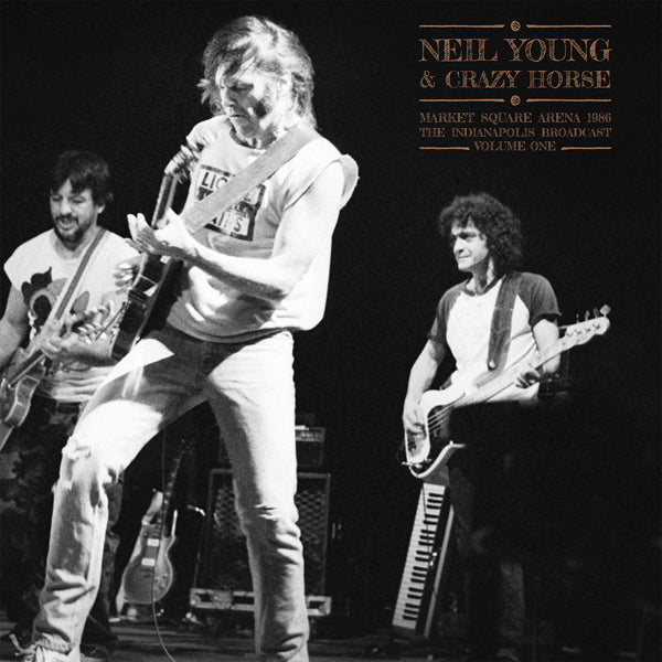 Neil Young & Crazy Horse | Market Square Arena 1986 Vol. 1 (2lp) | 2LP