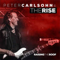 Carlsohns Peter Rise The | Raising The Roof | CD