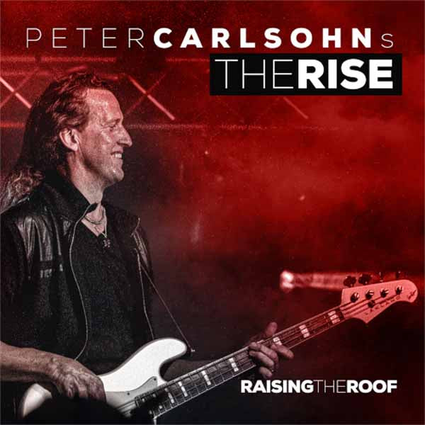 Carlsohns Peter Rise The | Raising The Roof | CD