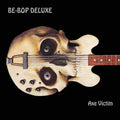 Be Bop Deluxe | Axe Victim: 2cd Expanded & Remastered Edition | 2CD