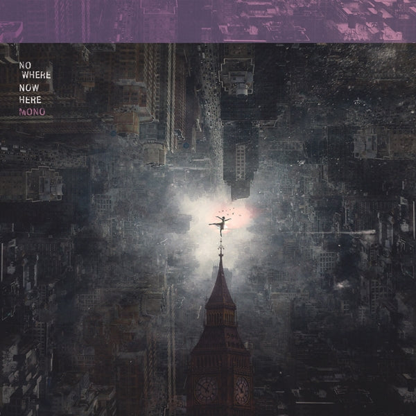 Mono | Nowhere Now Here | CD