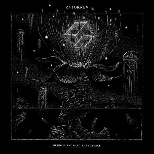 Zatokrev | Bring Mirrors To The Surface | CD