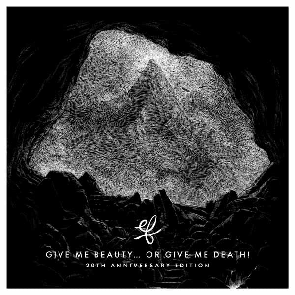 Ef | Give Me Beauty... Or Give Me Death! (20th Anniversary) | 2LP