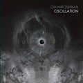 Oh Hiroshima | Oscillation | LP