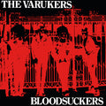 The Varukers | Bloodsuckers (Clear Vinyl) | LP
