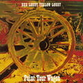 Red Lorry Yellow Lorry | Paint Your Wagon (Red Vinyl) | LP